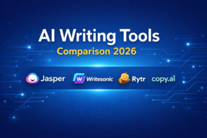 Read more about the article AI Writing Tools Comparison (2026): Best Tools Compared for Bloggers